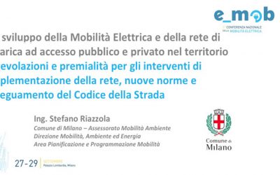 Lo sviluppo della Mobilità Elettrica e della rete di ricarica ad accesso pubblico e privato