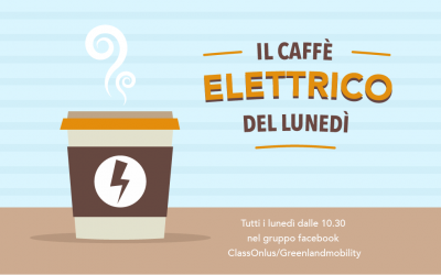 Il caffè elettrico del Lunedì mattina