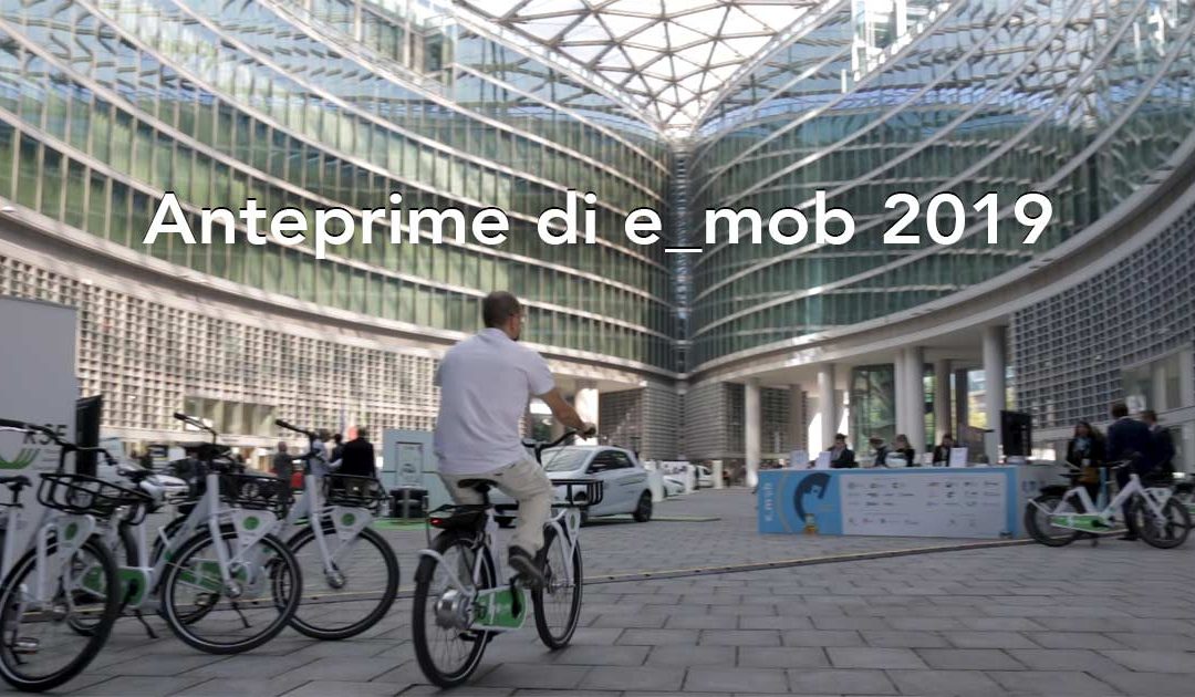 Le Anteprime di e_mob 2019