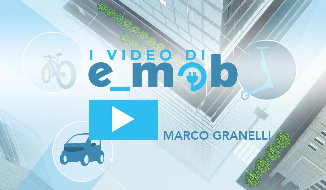 I convegni di e_mob 2019 – Marco Granelli