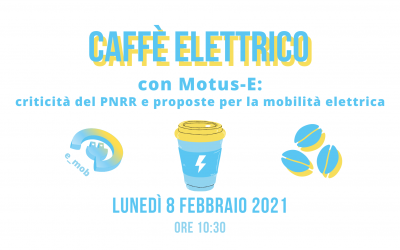 Segna la data: Caffè Elettrico con Motus-E sul PNRR