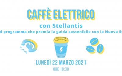 Segna la data: Caffè Elettrico con Stellantis