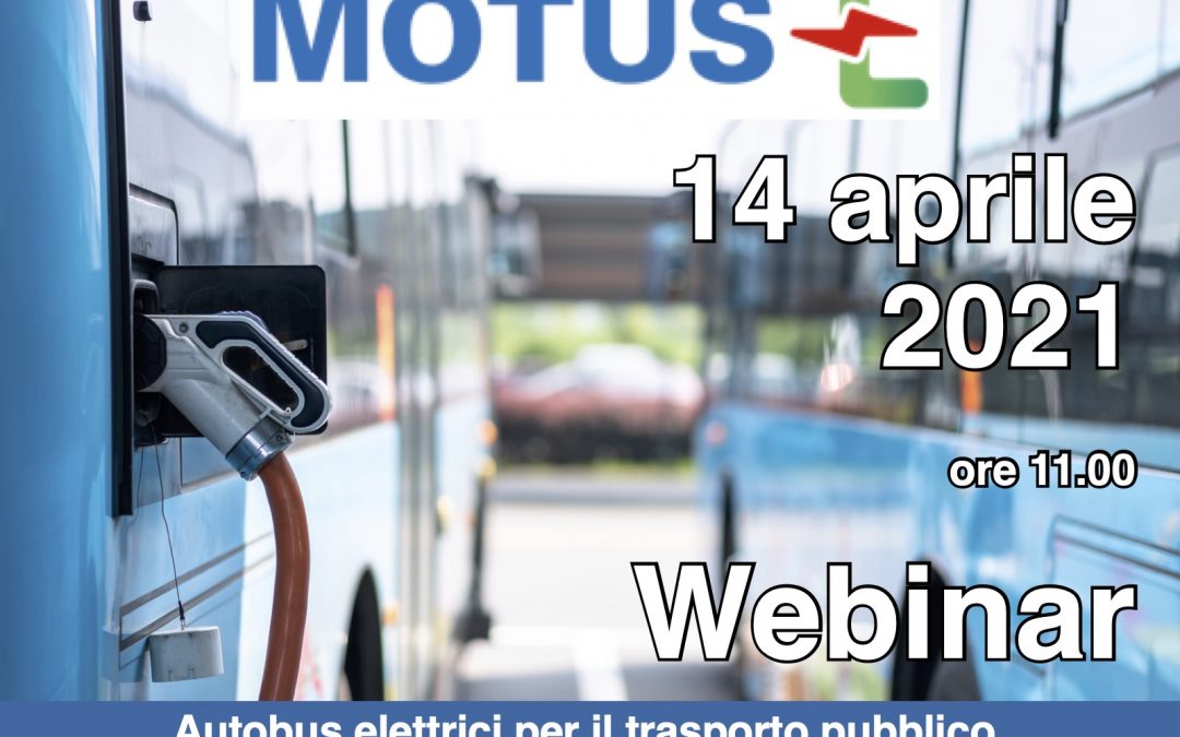 Motus-E: Autobus elettrici per il trasporto pubblico, presentazione del vademecum