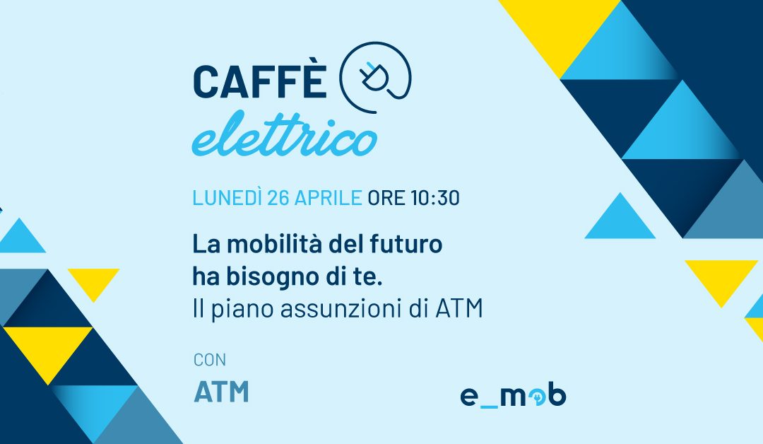 Segna la data: Caffè Elettrico con ATM