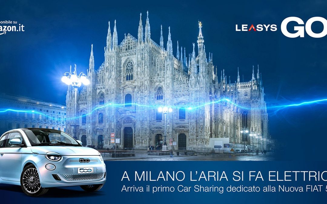 LeasysGO! apre al pubblico di Milano: arriva in città il primo car sharing dedicato alla Nuova 500
