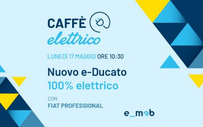Segna la data: Caffè Elettrico con Fiat Professional