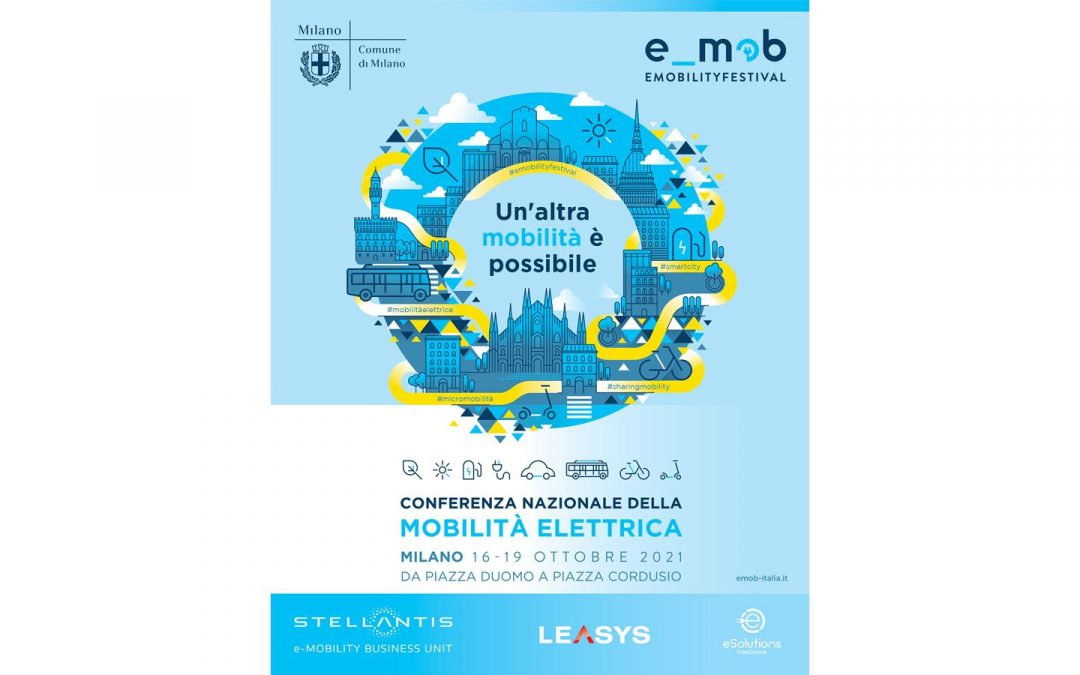 Stellantis, Leasys e Free2move eSolutions insieme a e_mob 2021, il festival della mobilità elettrica